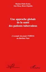 Télécharger le livre :  Une approche globale de la santé des patients tuberculeux