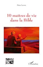 Télécharger le livre :  10 maîtres de vie dans la Bible
