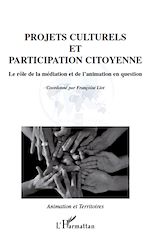 Télécharger le livre :  Projets culturels et participation citoyenne