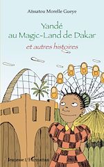 Télécharger le livre :  Yandé au Magic-Land de Dakar