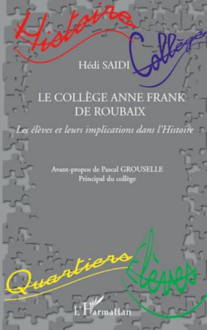 Téléchargez le livre :  Le Collège Anne Frank de Roubaix