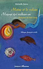 Télécharger le livre :  Maïna et le volcan. Mayna épi volkan-an