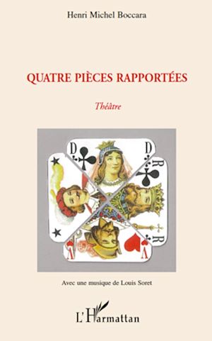 Téléchargez le livre :  Quatre pièces rapportées