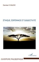 Download this eBook Ethique, espérance et subjectivité