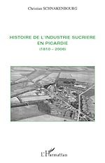 Télécharger le livre :  Histoire de l'industrie sucrière en Picardie