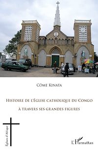 Télécharger le livre :  Histoire de l'Eglise catholique du Congo