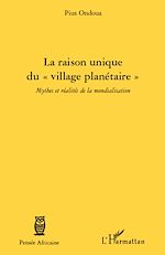 Télécharger le livre :  La raison unique du "village planétaire"