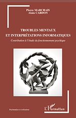 Télécharger le livre :  Troubles mentaux et interprétations informatiques