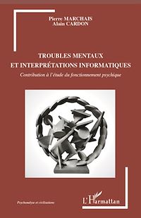 Télécharger le livre :  Troubles mentaux et interprétations informatiques