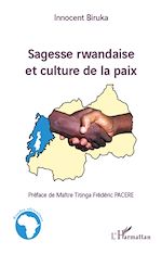 Download this eBook Sagesse rwandaise et culture de la paix