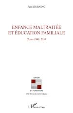 Download this eBook Enfance maltraitée et éducation familiale