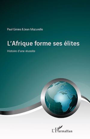 Téléchargez le livre :  L'Afrique forme ses élites
