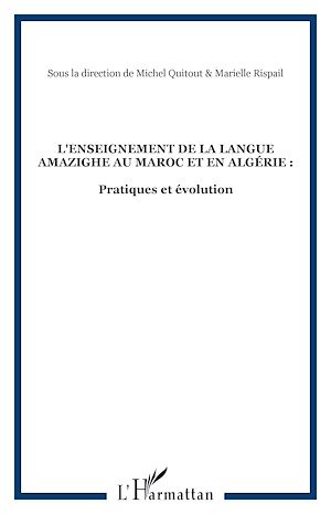 Téléchargez le livre :  L'enseignement de la langue amazighe au Maroc et en Algérie :