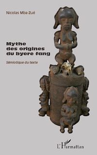 Télécharger le livre :  Mythe des origines du byere fang