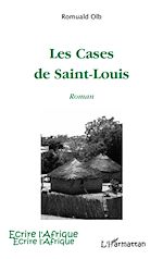 Télécharger le livre :  Les Cases de Saint-Louis