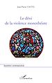 Télécharger le livre :  Le déni de la violence monothéiste