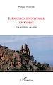 Télécharger le livre :  L'émotion identitaire en Corse