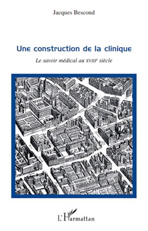 Téléchargez le livre :  Une construction de la clinique