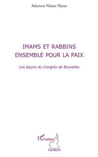 Télécharger le livre :  Imams et rabbins ensemble pour la paix