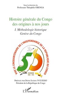 Télécharger le livre :  Histoire générale du Congo des origines à nos jours (tome 1)