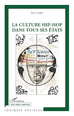 Download this eBook La culture hip-hop dans tous ses états
