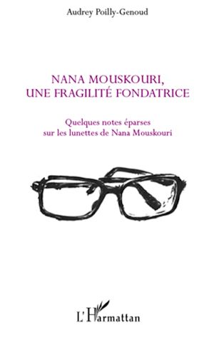 Téléchargez le livre :  Nana Mouskouri, une fragilité fondatrice