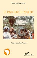 Télécharger le livre :  Le pays igbo du Nigeria