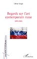 Télécharger le livre :  Regards sur l'art contemporain russe