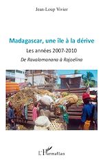 Télécharger le livre :  Madagascar une île à la dérive