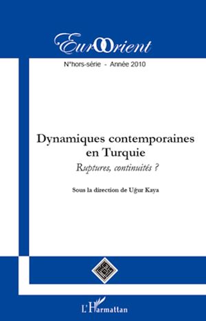 Téléchargez le livre :  Dynamiques contemporaines en Turquie