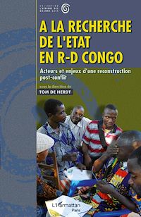Télécharger le livre :  A la recherche de l'Etat en R-D Congo