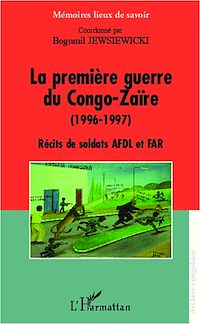 Télécharger le livre :  La première guerre du Congo-Zaïre (1996-1997)