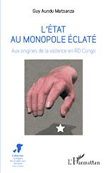 Télécharger le livre :  L'Etat au monopole éclaté