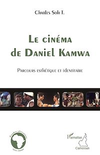 Télécharger le livre :  Le cinéma de Daniel Kamwa