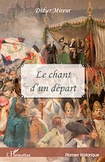 Télécharger le livre :  Le chant d'un départ