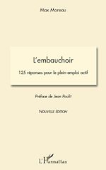 Télécharger le livre :  L'embauchoir. 125 réponses pour le plein-emploi actif