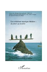 Télécharger le livre :  Les relations musique-théâtre