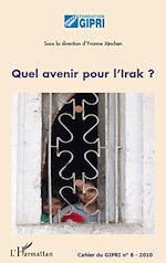 Télécharger le livre :  Quel avenir pour l'Irak ?