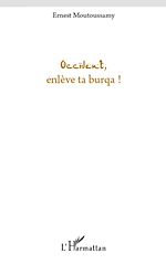 Télécharger le livre :  Occident, enlève ta burqua !