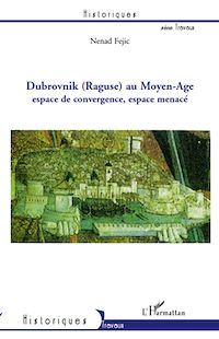 Télécharger le livre :  Dubrovnik (Raguse) au Moyen-Age
