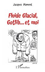 Télécharger le livre :  Fluide Glacial, Gotlib... et moi
