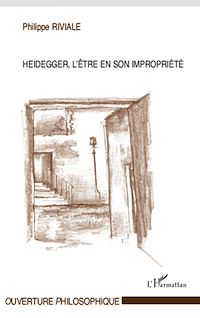 Télécharger le livre :  Heidegger, l'être en son impropriété