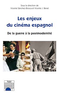 Télécharger le livre :  Les enjeux du cinéma espagnol
