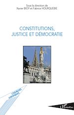 Download this eBook Constitutions, justice et démocratie