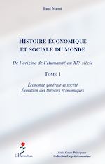 Download this eBook Histoire économique et sociale du monde (Tome 1)