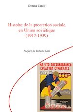 Télécharger le livre :  Histoire de la protection sociale en Union soviétique (1917-1939)