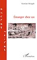 Télécharger le livre :  ETRANGER CHEZ SOI
