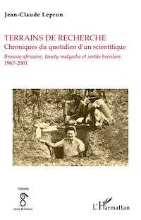 Télécharger le livre :  Terrains de recherche. Chroniques du quotidien d'un scientifique