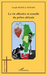 Download this eBook La vie affective et sexuelle du prêtre africain