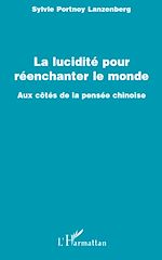 Download this eBook La lucidité pour réenchanter le monde